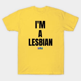 I'm a lesbian | Rainbow Dreams Shirt | The Prom T-Shirt